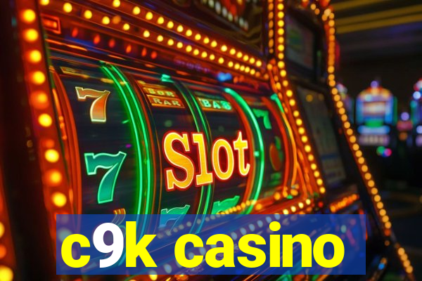 c9k casino